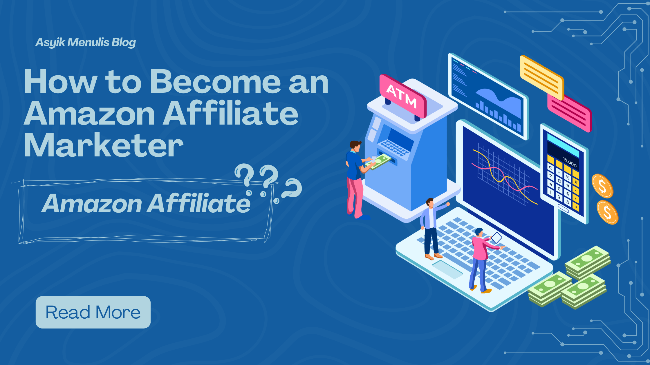 How to Become an Amazon Affiliate Marketer
